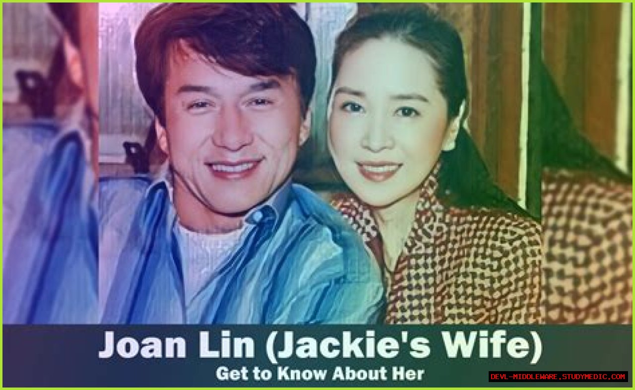 Who Is Jackie Chan's Current Wife?
